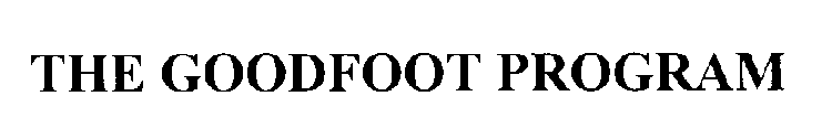 THE GOODFOOT PROGRAM