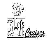 LET'S TALK CRUISES