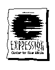 EXPRESSION CENTER FOR NEW MEDIA