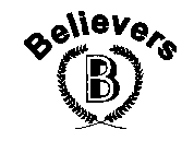 B BELIEVERS