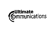 ULTIMATE COMMUNICATIONS