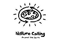 NATURE CALLING RESPECT THE EARTH