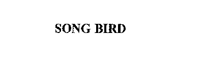 SONG BIRD
