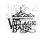 THE VILLAGE BANK