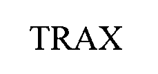 TRAX
