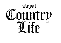 ROYAL COUNTRY LIFE