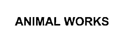 ANIMAL WORKS