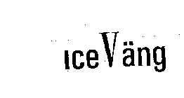 ICE VANG