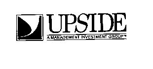 UPSIDE A MANAGEMENT INVESTMENT GROUP