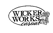 WICKER WORKS CASUAL