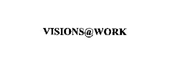VISIONS@ WORK