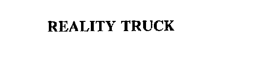 REALITY TRUCK