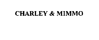 CHARLEY & MIMMO