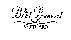THE BEST PRESENT GIFTCARD