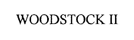 WOODSTOCK II