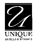U UNIQUE HOTELS & RESORTS
