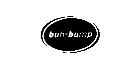 BUH-BUMP