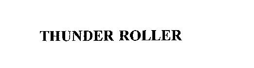 THUNDER ROLLER