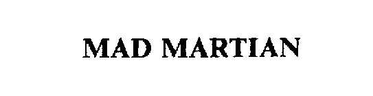 MAD MARTIAN