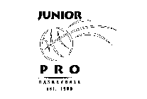 JUNIOR PRO BASKETBALL EST. 1969