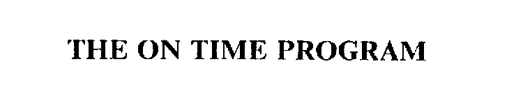 THE ON TIME PROGRAM