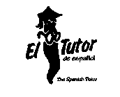 EL TUTOR DE ESPANOL THE SPANISH TUTOR