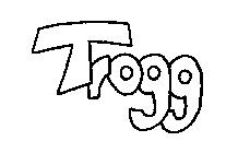 TROGG