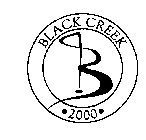 BLACK CREEK 2000