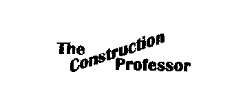 THE CONSTRUCTION PROFESSOR