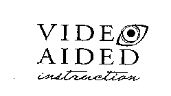 VIDEO AIDED INSTRUCTION