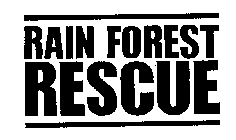 RAIN FOREST RESCUE