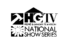 HGTV HOME AND GARDEN TELEVISION NATIONAL SHOW SERIES