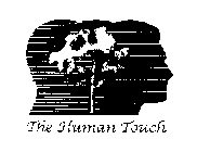 THE HUMAN TOUCH