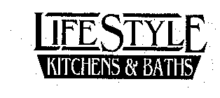 LIFESTYLE KITCHENS & BATHS