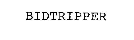BIDTRIPPER