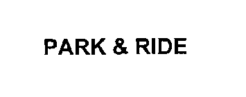PARK & RIDE