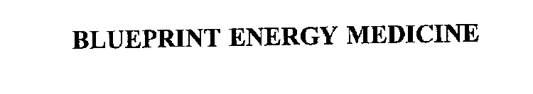 BLUEPRINT ENERGY MEDICINE