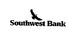 SOUTHWEST BANK