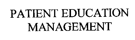 PATIENT EDUCATION MANAGEMENT