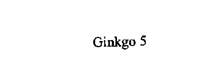 GINKGO 5