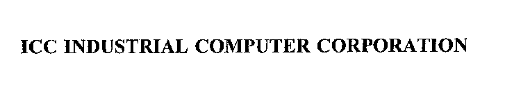 ICC INDUSTRIAL COMPUTER CORPORATION
