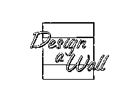DESIGN A WALL