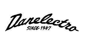 DANELECTRO SINCE 1947