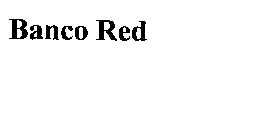 BANCO RED