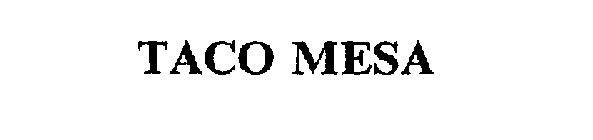 TACO MESA