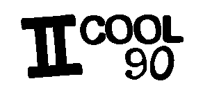 II COOL 90