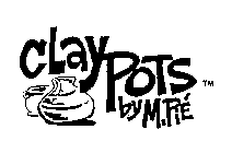 CLAY POTS BY M.PIE
