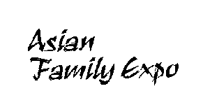 ASIAN FAMILY EXPO