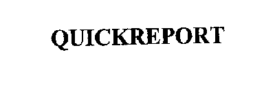 QUICKREPORT