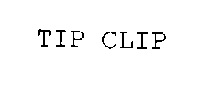 TIP CLIP